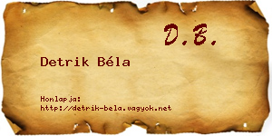 Detrik Béla névjegykártya